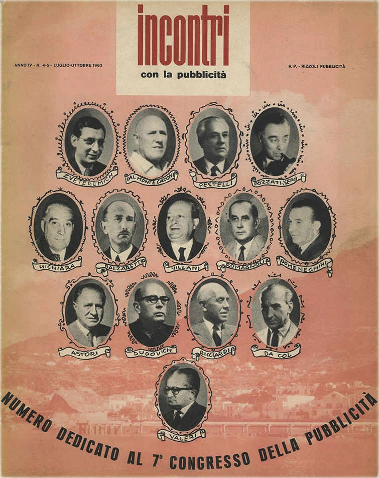Incontri con la pubblicità n. 4/5 – Luglio/Ottobre 1963, Numero dedicato al 7° congresso della pubblicità, Rizzoli Editore Pubblicità.
