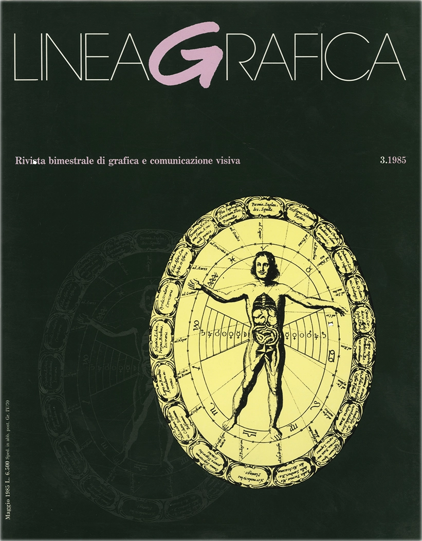 Linea Grafica 3.1985, Rivista bimestrale di grafica e comunicazione visiva, G. Baule; W. Pagliardini, Unistudio Associati, 1985, Azzurra Editrice. Rivista bimestrale di grafica e comunicazione visiva, concepita dai fondatori di 