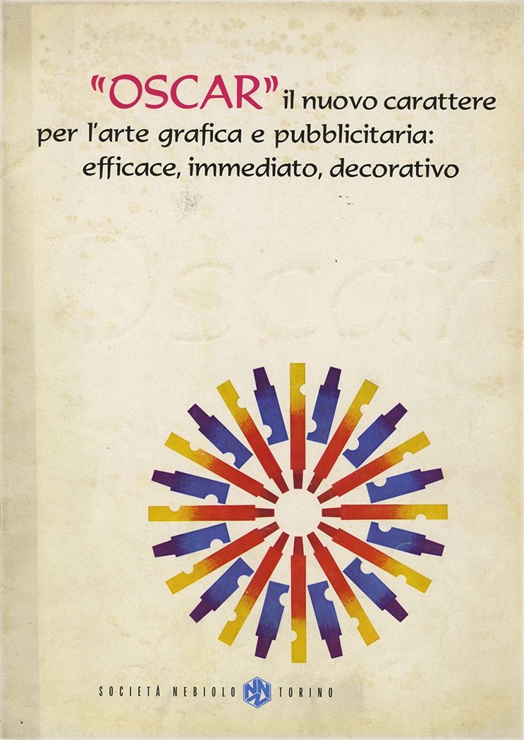 Specimen Oscar, Il nuovo carattere per l'arte grafica e pubblicitaria: efficace, immediato, decorativo, di Aldo Novarese per Nebiolo, pubblicato nel 1966.