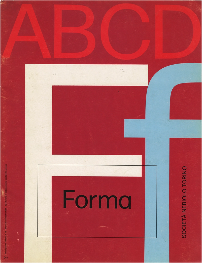 Specimen Forma, A. Novarese; F. Grignani; G. Iliprandi; B. Munari; I. Negri; T. Neuburg; L. Oriani; P. Tovaglia per Nebiolo, pubblicato nel 1968.