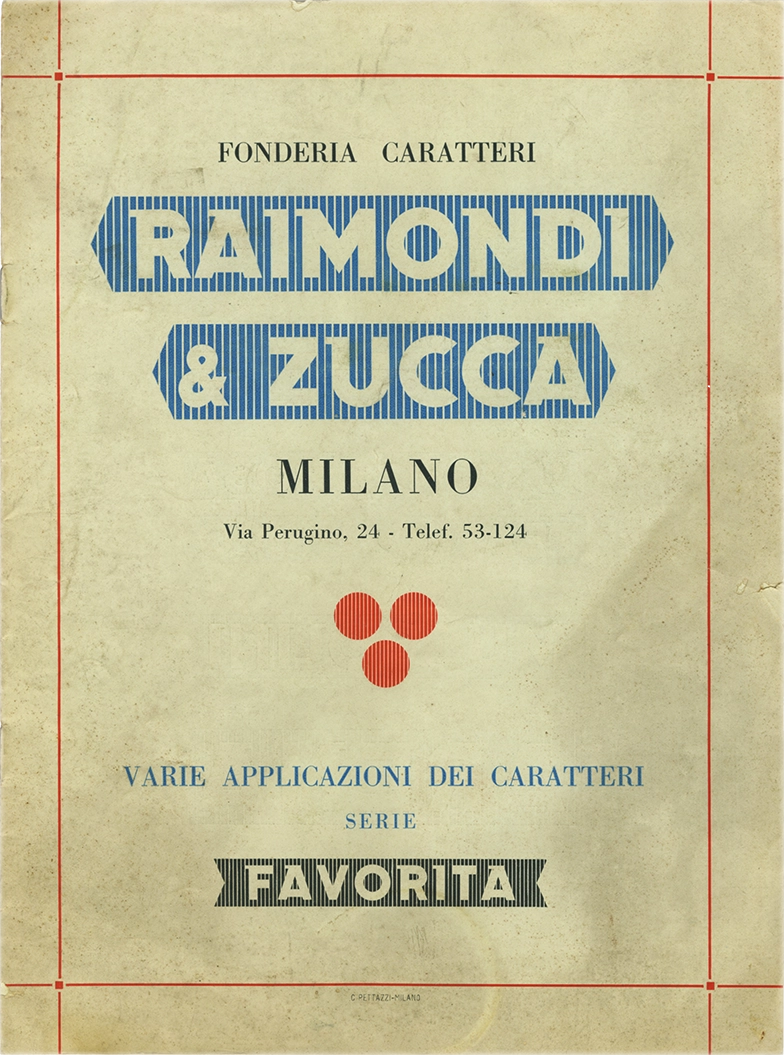 Specimen del carattere tipografico Favorita, Fonderia Caratteri Raimondi & Zucca.