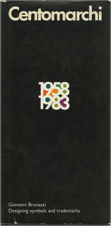 Cento marchi, Giovanni Brunazzi, 1984, Idea Libri. Il volume raccoglie cento marchi corporate dal 1958 al 1983. La raccolta presenta l'immagine del marchio e un testo descrittivo.