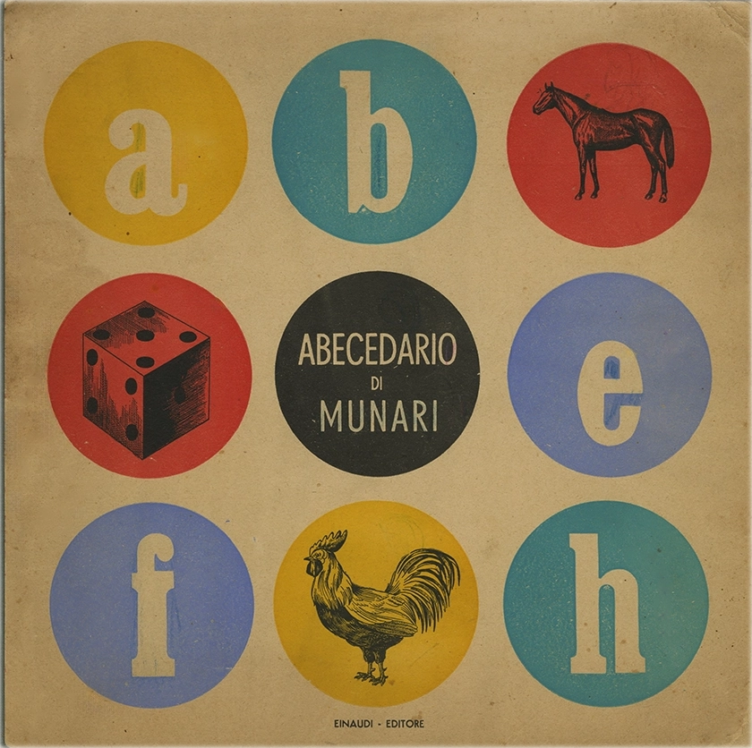 Abecedario di Munari, Bruno Munari, 1942, Einaudi. L'Abecedario di Munari è una pubblicazione che fa parte della collana 