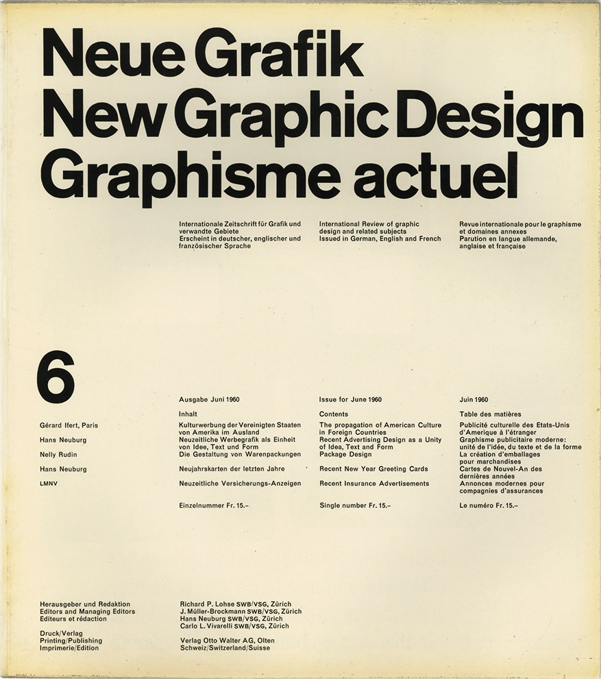 Neue Grafik n.6, International Review of graphic design and related subjects, R. P. Lohse; J. Muller-Brockmann; H. Neuburg; C. L. Vivarelli, Hans Neuburg, 1960, Verlag Otto Walter. Il sesto numero di Neue Grafik si apre con un articolo introduttivo dedicato alla propagazione della cultura progettuale statunitense, analizzando l’influenza del design americano in Europa attraverso esempi di comunicazione visiva e strategie espositive. Il numero include anche un approfondimento sulla USIS Exhibits Section di Parigi, che illustra come gli Stati Uniti abbiano utilizzato mostre itineranti e spazi culturali per promuovere la propria immagine attraverso un linguaggio grafico moderno ed efficace. Un altro contributo è dedicato al packaging design, esaminato come elemento fondamentale della comunicazione visiva e commerciale, in equilibrio tra funzionalità, estetica e identità di marca.