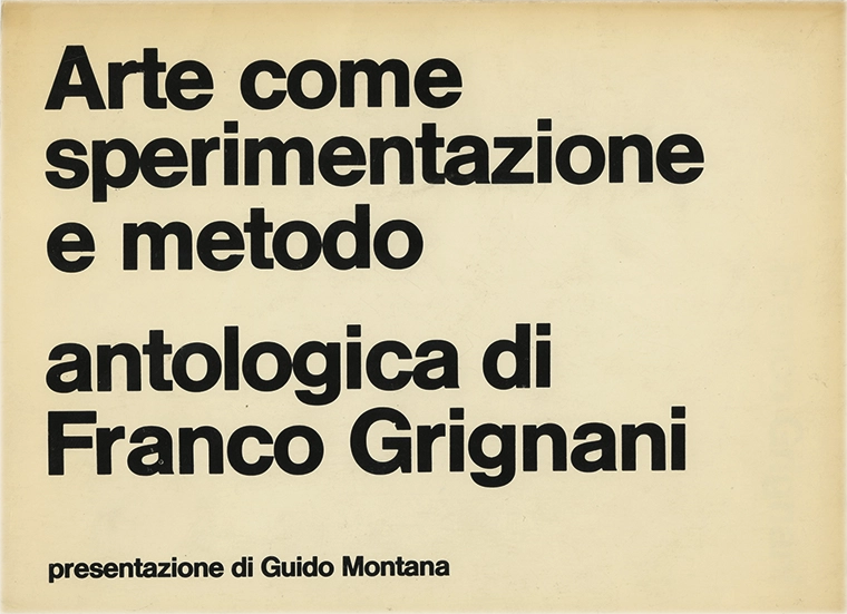 Arte come sperimentazione e metodo, Antologia di Franco Grignani, Guido Montana, 1974, Galleria MARCON IV. Catalogo della mostra 