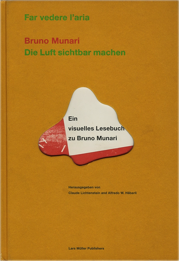 Far vedere l’aria, Die Luft sichtbar machen, C. Lichtenstein e A. W. Häberli, 1995, Lars Muller Publishers. Opera che esplora l'approccio unico di Bruno Munari alla percezione e alla rappresentazione visiva. Curato da Claude Lichtenstein e Alfredo W. Häberli, il volume raccoglie una selezione di progetti, disegni e riflessioni che evidenziano la capacità di Munari di rendere visibili concetti intangibili come il movimento, la luce e l'aria. Con oltre 490 illustrazioni, il libro offre una panoramica completa del suo lavoro, mostrando come l'artista abbia trasformato elementi quotidiani in esperienze sensoriali e visive.