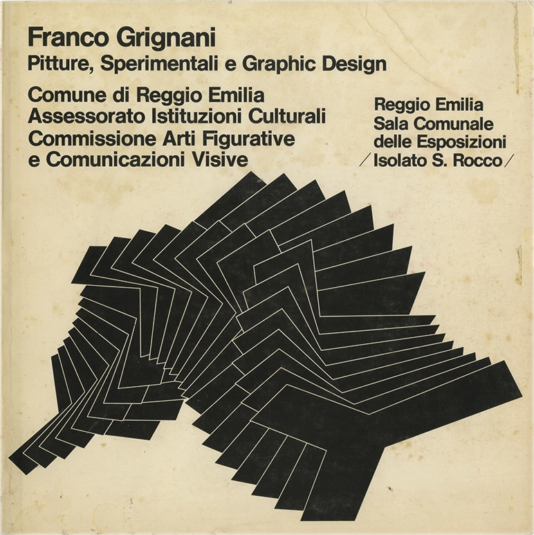 Pitture, Sperimentali e Graphic Design, B. D'Amore e G. Berti, Franco Grignani , 1979, Comune di Reggio Emilia. Catalogo della mostra tenuta a Reggio Emilia, nella Sala comunale delle esposizioni, presso l’Isolato S. Rocco, 1979. La pubblicazione presenta una selezione di opere artistico-grafiche 