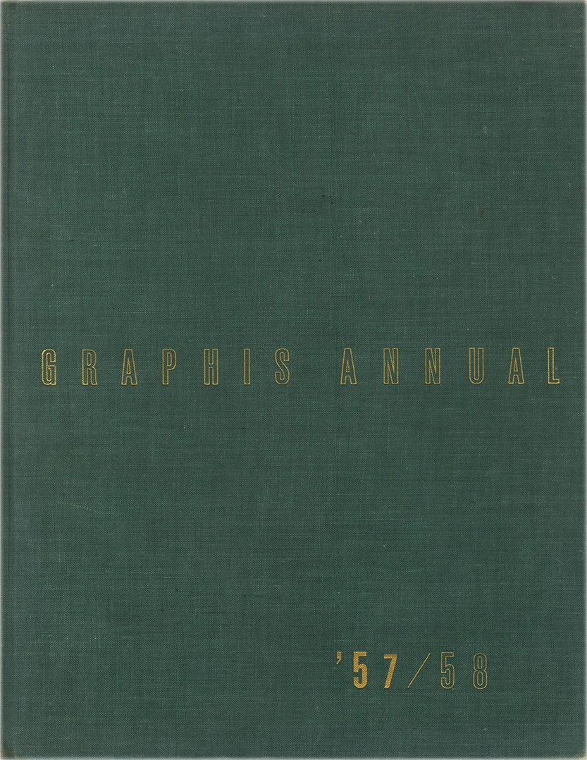 Graphis Annual ’57/58, International Yearbook of Advertising Art, W. Herdeg e C. Rosner, 1958, Amstutz & Herdeg, Graphis Press. Libro che presenta una selezione di esempi significativi di design grafico, fotografia e illustrazione utilizzati in campagne pubblicitarie di tutto il mondo, riflettendo le tendenze visive e stilistiche del periodo. La pubblicazione celebra l'evoluzione della grafica pubblicitaria, evidenziando la creatività e le innovazioni nel settore, offrendo una panoramica delle migliori realizzazioni artistiche in pubblicità per gli anni 1957-1958.