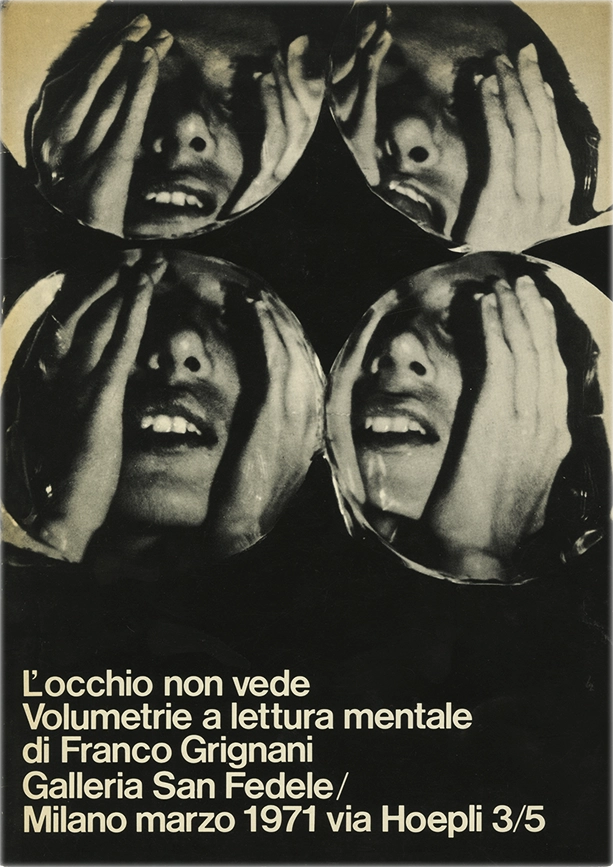 L’occhio non vede Volumetrie a lettura mentale di Franco Grignani, Lara Vinca Masini, Franco Grignani, 1971, Galleria D'Arte San Fedele. Catalogo della mostra 