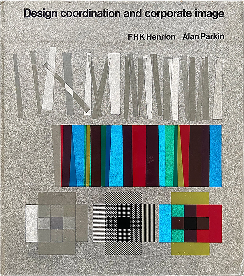 Design coordination and corporate image, FHK Henrion, Alan Parkin, 1967, Studio Vista London, Reinhold Publishing Corporation. Questo libro del pioniere della corporate identity FHK Henrion in collaborazione con Alan Parkin è, forse, una delle prime pubblicazioni a tentare di codificare la politica di corporate design di metà secolo e presentare i migliori esempi. Pubblicato da Studio Vista London, Reinhold Publishing Corporation nel 1967, il libro non è solo caratterizzato dalla sua perspicace introduzione e dalle utili reference di idee che resistono ancora oggi, ma anche dal suo fascino visivo sorprendente e insolito, con una splendida pellicola di alluminio rivestita in polvere stampata in quattro colori da tipografia utilizzando un processo DUFEX. All'interno vi è un'introduzione alla creazione e all'applicazione della politica di progettazione e, a seguire, diversi casi studio trai quali figurano KLM, Rohm e Haas, British Rail. Altri casi, a partire dal 27, includono IBM, Westinghouse e Olivetti. Si tratta di una delle prime pubblicazioni dedicate al tema della politica del corporate design.