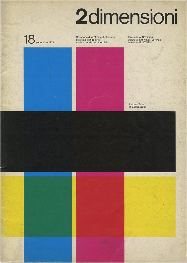 Due dimensioni 18, Antonino Tabet, 1978, Editore grafiche A. Nava. Rassegna di grafica pubblicitaria diretta alle industrie e alle aziende commerciali. La pubblicazione esplora il mondo dei colori e il sistema di quadricromia.