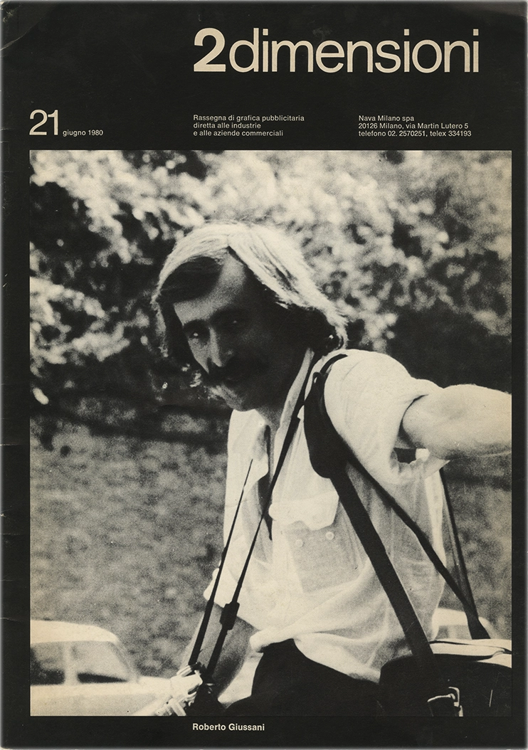 Due dimensioni 21, Roberto Giussani, 1980, Editore grafiche A. Nava. Rassegna di grafica pubblicitaria diretta alle industrie e alle aziende commerciali. La pubblicazione presenta una selezione di marchi e poster.