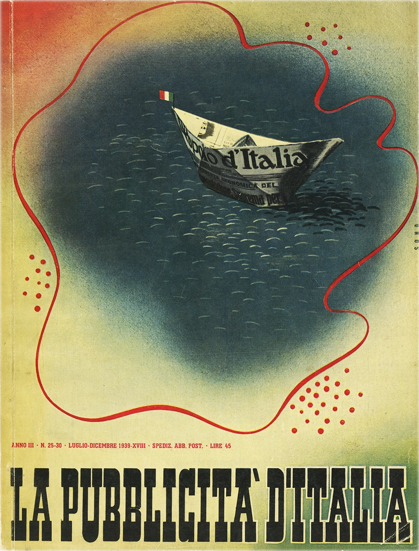 La Pubblicità d’Italia – N. 25-30 / 1939, S.A.M.E. - Società Anonima Milanese Editrice, Rivista mensile che tratta i temi della pubblicità, propaganda e comunicazione visiva nell’Italia fascista. Organo ufficiale del Sindacato Nazionale Fascista delle Agenzie e Case di Pubblicità, si propone di diffondere le linee guida estetiche e ideologiche del regime attraverso l’analisi e la promozione delle tecniche pubblicitarie moderne. Direttore Responsabile: Ugo Zampieri. Comitato di Direzione: Ermanno Amicucci, Giovanni Banelli, Niccolò Castellino, Roberto Farinacci, Umberto Guglielmotti, Edoardo Malusardi, Alessandro Pavolini, Giorgio Molfino, Giorgio Pini.
