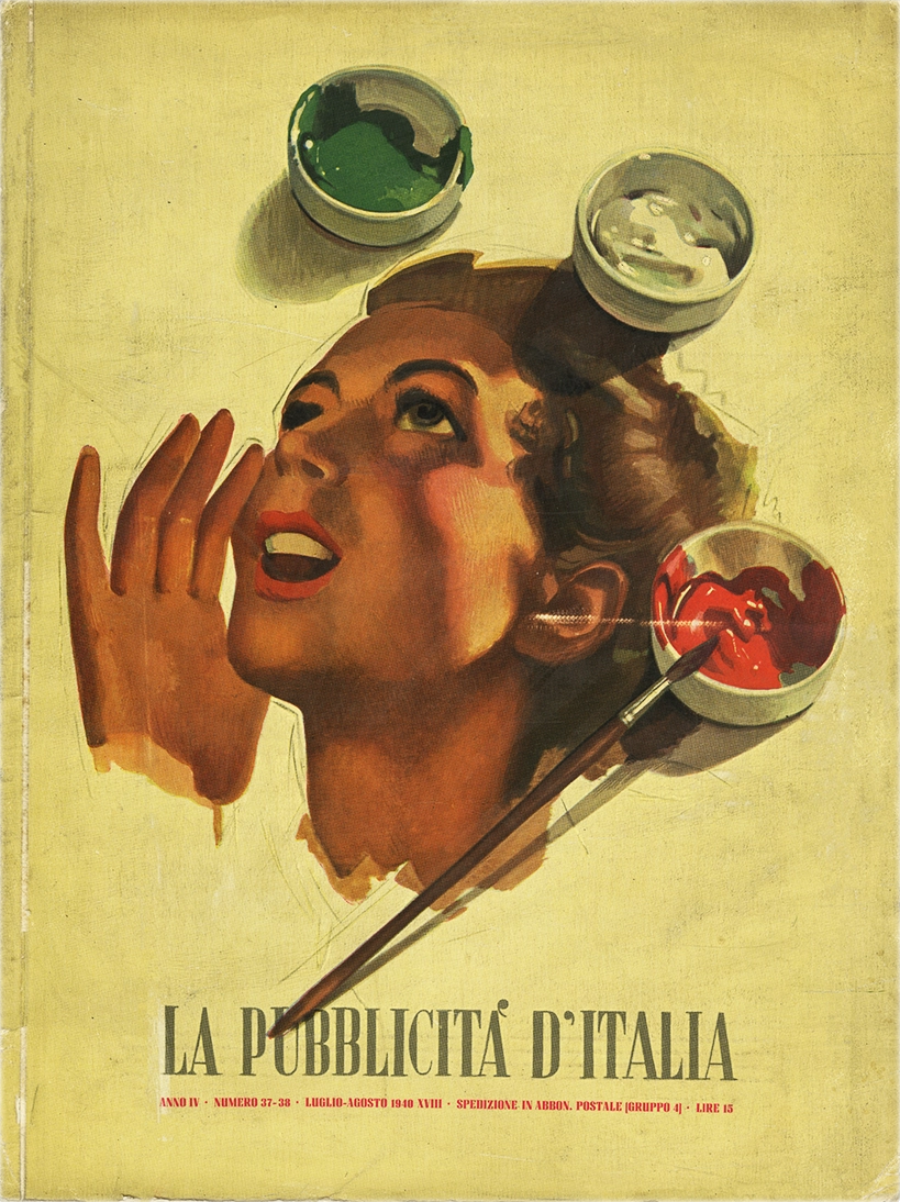 La Pubblicità d’Italia – N. 37-38 / 1939, S.A.M.E. - Società Anonima Milanese Editrice, Rivista mensile che tratta i temi della pubblicità, propaganda e comunicazione visiva nell’Italia fascista. Organo ufficiale del Sindacato Nazionale Fascista delle Agenzie e Case di Pubblicità, si propone di diffondere le linee guida estetiche e ideologiche del regime attraverso l’analisi e la promozione delle tecniche pubblicitarie moderne. Direttore Responsabile: Ugo Zampieri. Comitato di Direzione: Umberto Alberici, Ermanno Amicucci, Giovanni Banelli, Niccolò Castellino, Roberto Farinacci, Umberto Guglielmotti, Edoardo Malusardi, Alessandro Pavolini, Giorgio Molfino, Giorgio Pini.