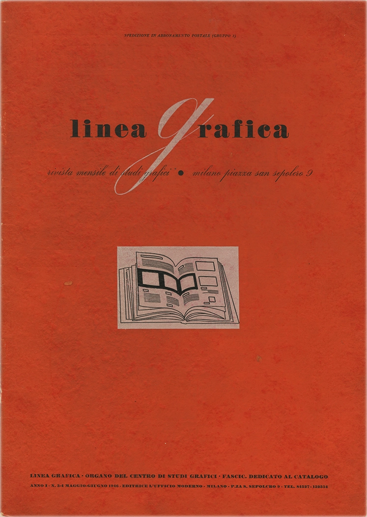 Linea Grafica n.3/4 – Maggio/Giugno 1946, Rivista di studi grafici, organo del centro di studi grafici, Editrice L'Ufficio Moderno.