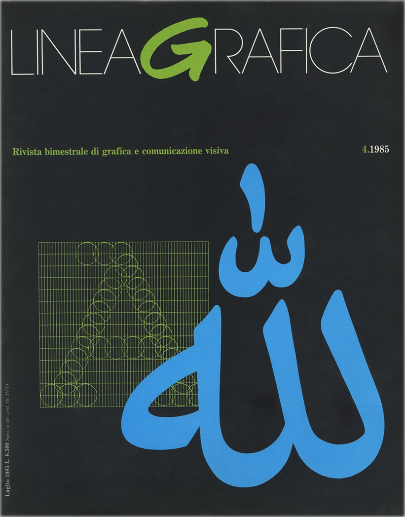 Linea Grafica 4.1985, Rivista bimestrale di grafica e comunicazione visiva, G. Baule; W. Pagliardini, Unistudio Associati, 1985, Azzurra Editrice. Rivista bimestrale di grafica e comunicazione visiva, concepita dai fondatori di 