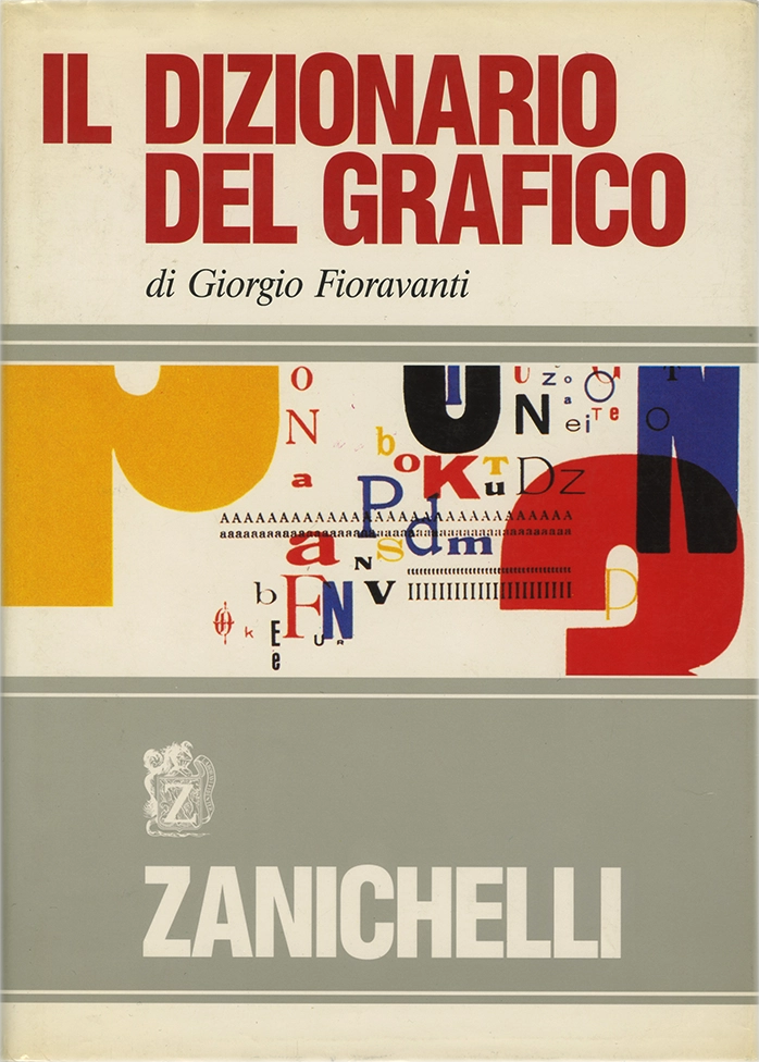 Il dizionario del grafico, Giorgio Fioravanti, 1997, Zanichelli