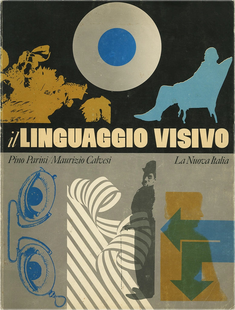 Il linguaggio visivo, La Nuova Italia Editrice, Gastone Tassinari, Leonardo Mattioli, 1980