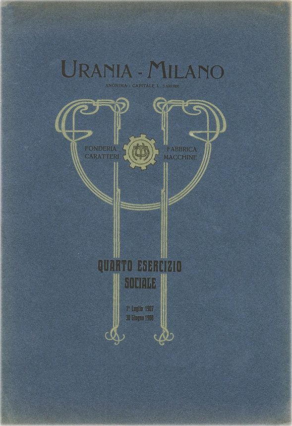 Documento della Società Urania, report del 4° esercizio sociale dal 1° luglio 1907 al 30 giugno 1908. La Società Urania fu una fonderia di caratteri tipografici attiva a Milano tra il 1897 e il 1921. Nel 1906, rilevò l'intera attività della fonderia Commoretti e fu assorbita dalla Nebiolo di Torino nel 1921.
