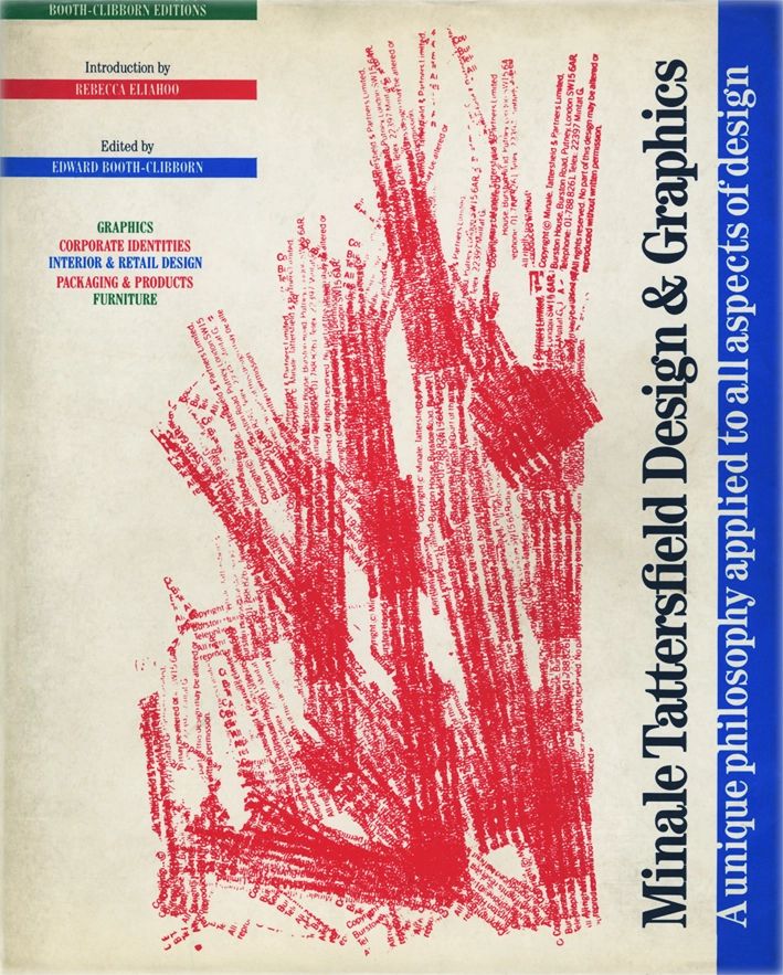 Minale Tattersfield Design & Graphics. A unique philosophy applied to all aspects of design. Ian Glazer. 1986